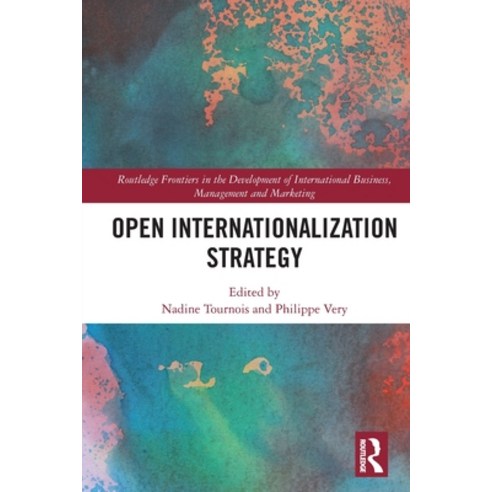 (영문도서) Open Internationalization Strategy Paperback, Routledge, English, 9780367557942