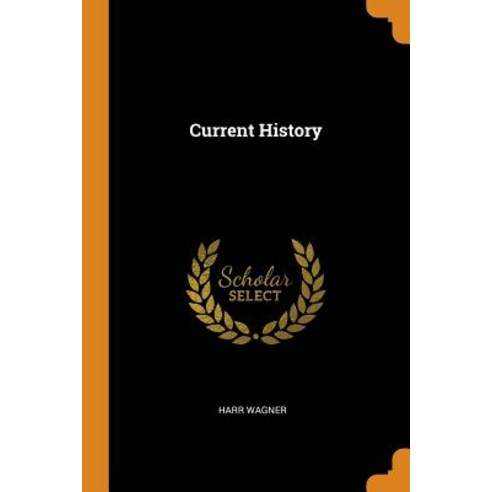 (영문도서) Current History Paperback, Franklin Classics, English, 9780341669685