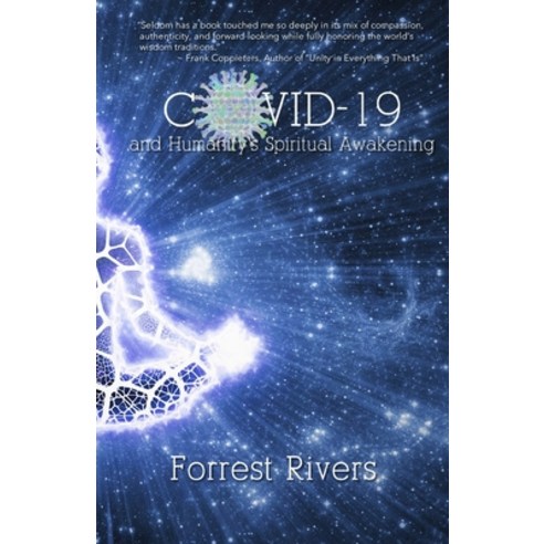 COVID-19 and Humanity''s Spiritual Awakening Paperback, Conscious Living Media, English, 9781735842516