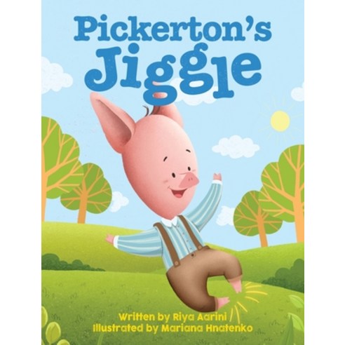 Pickerton''s Jiggle Hardcover, Riya Aarini, English, 9781735347332