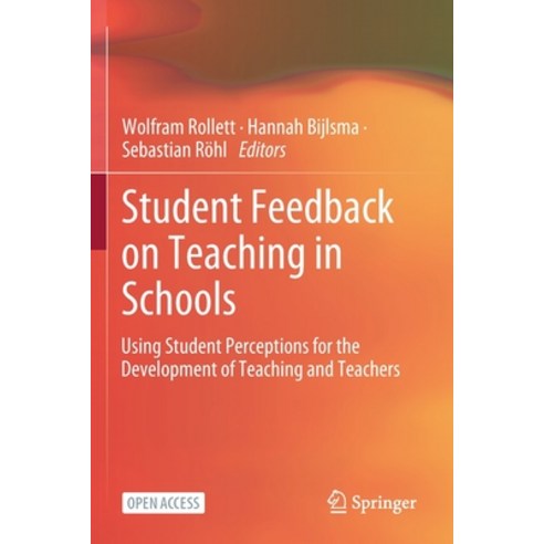 (영문도서) Student Feedback on Teaching in Schools: Using Student Perceptions for the Development of Tea... Paperback, Springer, English, 9783030751524