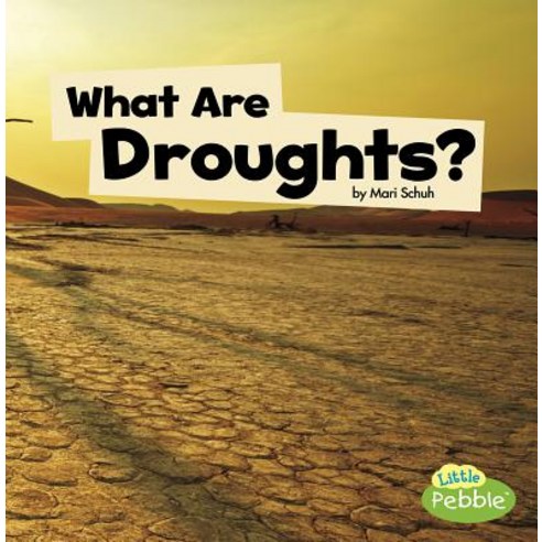 What Are Droughts? Paperback, Pebble Books