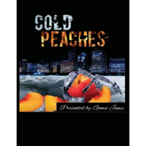 Cold Peaches Paperback, Lulu.com