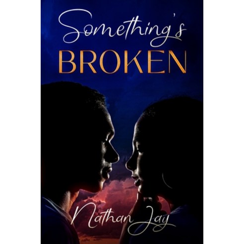 Something''s Broken: Part One Paperback, Independently Published, English, 9798586999399