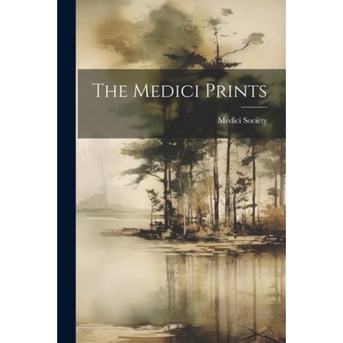 (영문도서) The Medici Prints Paperback, Legare Street Press, English, 9781022718821