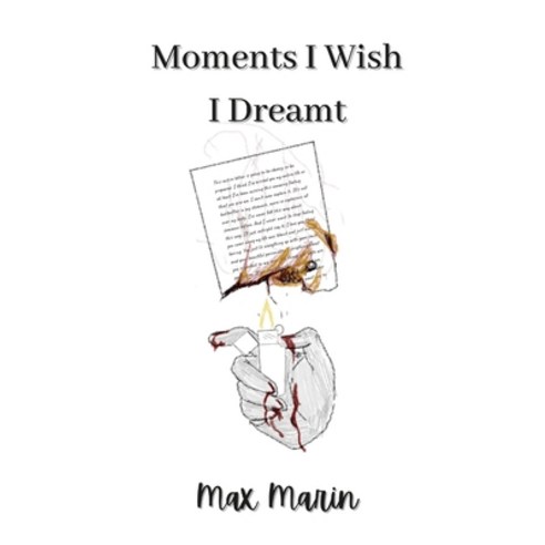 (영문도서) Moments I Wish I Dreamt Paperback, Lulu.com, English, 9781387403059
