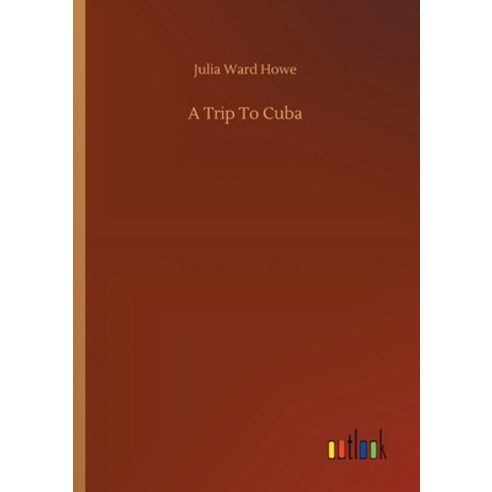 A Trip To Cuba Paperback, Outlook Verlag
