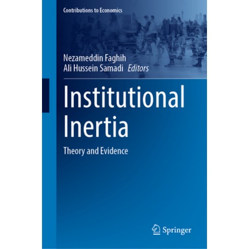 (영문도서) Institutional Inertia: Theory and Evidence Hardcover, Springer, English, 9783031511745