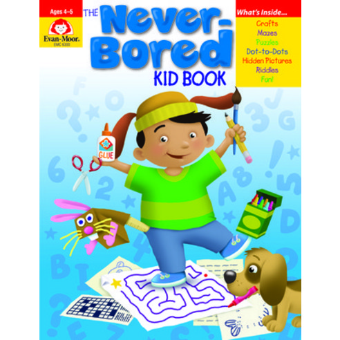 The Never-Bored Kid Book 1 Ages 4-5, Evan-Moor Educational Publishers