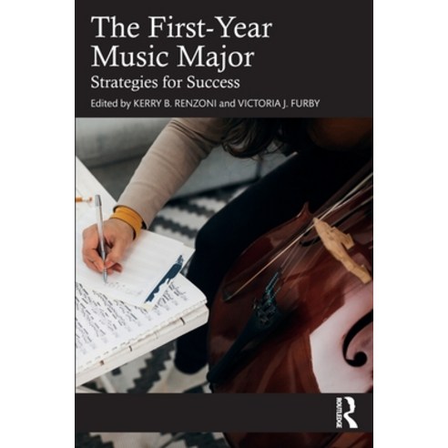 (영문도서) The First-Year Music Major: Strategies for Success Paperback, Routledge, English, 9781032159966