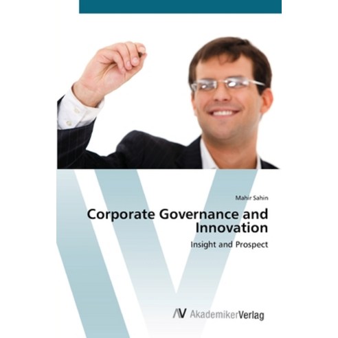 Corporate Governance and Innovation Paperback, AV Akademikerverlag, English, 9783639443417
