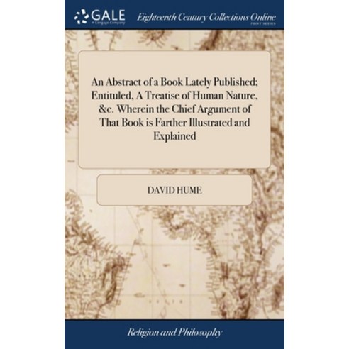 (영문도서) An Abstract of a Book Lately Published; Entituled A Treatise of Human Nature &c. Wherein th... Hardcover, Gale Ecco, Print Editions, English, 9781385210772