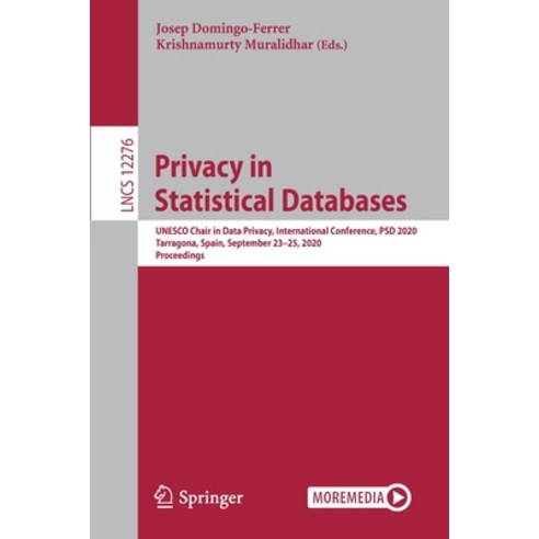 Privacy in Statistical Databases: UNESCO Chair in Data Privacy International Conference Psd 2020 ... Paperback, Springer