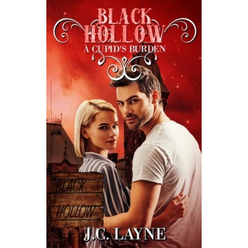 Black Hollow: A Cupid''s Burden Paperback, Independently Published