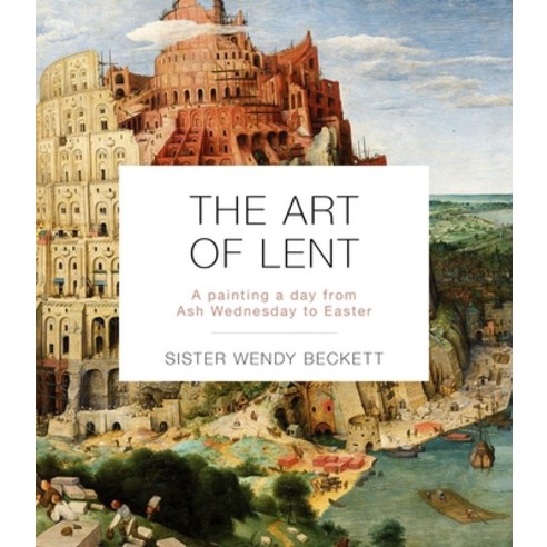 (영문도서) The Art of Lent: A Painting a Day from Ash Wednesday to Easter Paperback, SPCK Publishing, English, 9780281078554