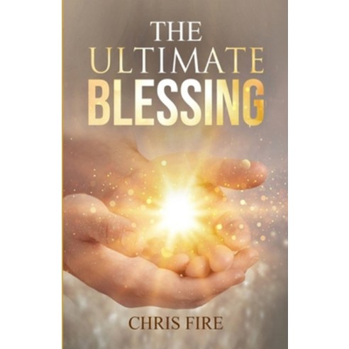 (영문도서) The Ultimate Blessing Paperback, Independently Published, English, 9798663779470