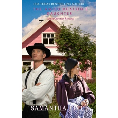 The Amish Deacon''s Daughter: Amish Romance Paperback, Independently Published