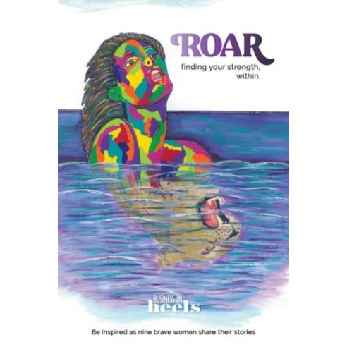 (영문도서) ROAR finding your strength within Paperback, Business in Heels Internati..., English, 9780645163919