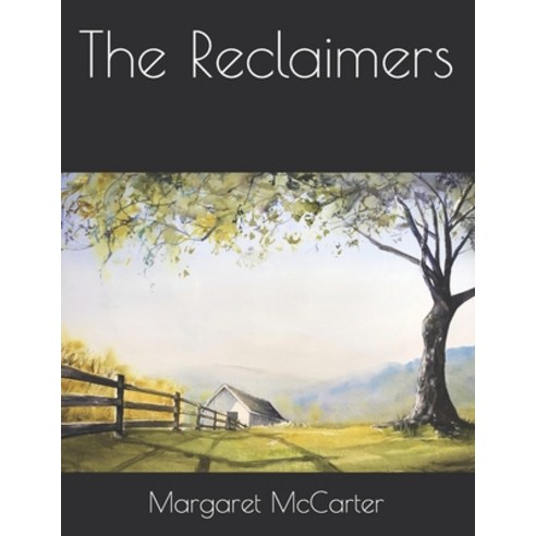 The Reclaimers Paperback, Independently Published, English, 9798715150981