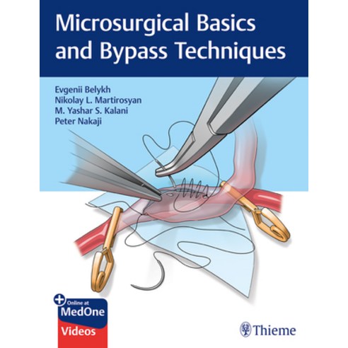 Microsurgical Basics and Bypass Techniques, Thieme