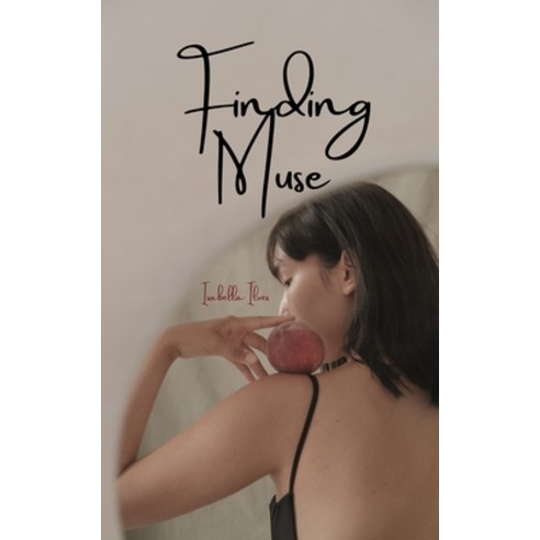 (영문도서) Finding Muse Paperback, Book Fairy Publishing, English, 9789916395103
