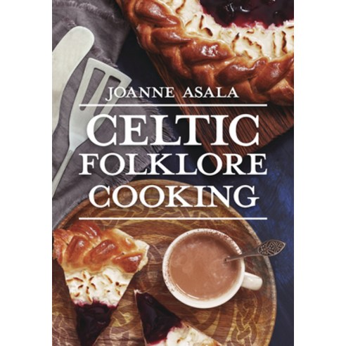 (영문도서) Celtic Folklore Cooking Paperback, Llewellyn Publications, English, 9781567180442