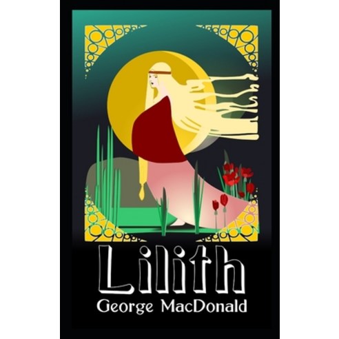 Lilith Illustrated Paperback, Independently Published, English, 9798707317798