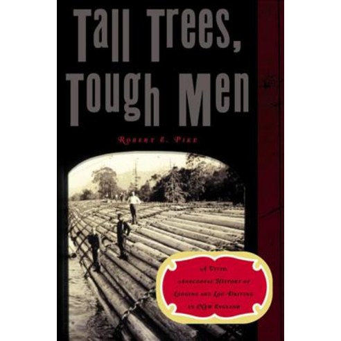 (영문도서) Tall Trees Tough Men Paperback, W. W. Norton & Company, English, 9780393319170