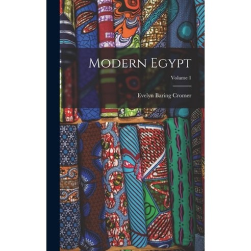 (영문도서) Modern Egypt; Volume 1 Hardcover, Legare Street Press, English, 9781016396684
