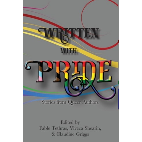 (영문도서) Written With Pride Hardcover, Not a Pipe Publishing, English, 9781956892208