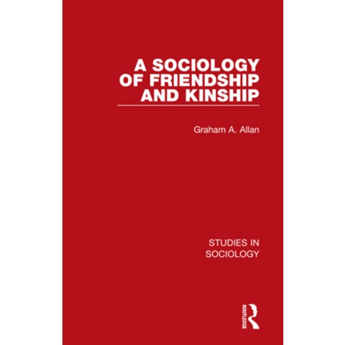 (영문도서) A Sociology of Friendship and Kinship Hardcover, Routledge, English, 9781032103631