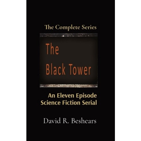 The Black Tower: The Complete Series Hardcover, Greybeard Publishing, English, 9781947231214
