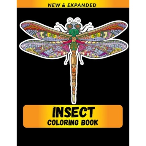 Insect Coloring Book: A Coloring Book for Relief Stress Paperback ...