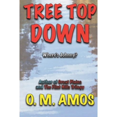 (영문도서) Tree Top Down: Where''s Johnny? Paperback, Independently Published, English, 9798365887510
