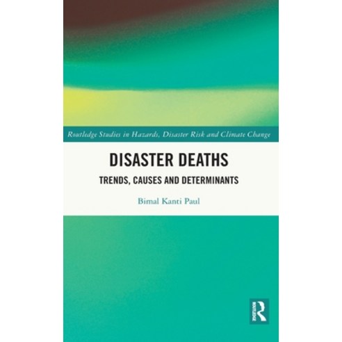 Disaster Deaths: Trends Causes and Determinants Hardcover, Routledge, English, 9780367196264