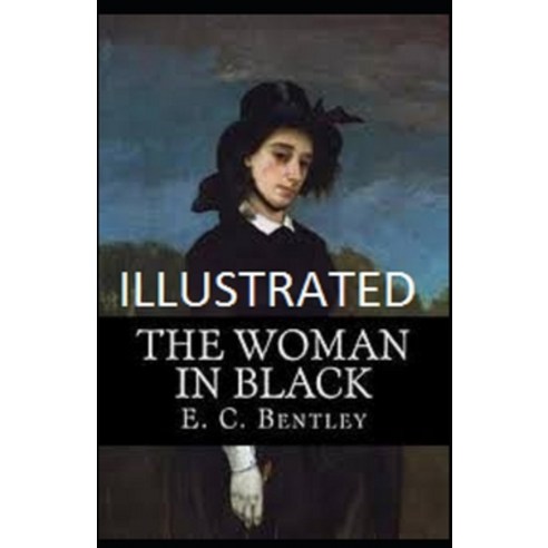 The Woman in Black Illustrated Paperback, Independently Published, English, 9798709588493