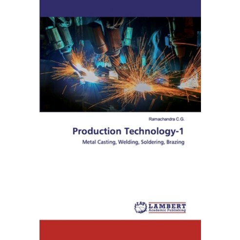 Production Technology-1 Paperback, LAP Lambert Academic Publishing