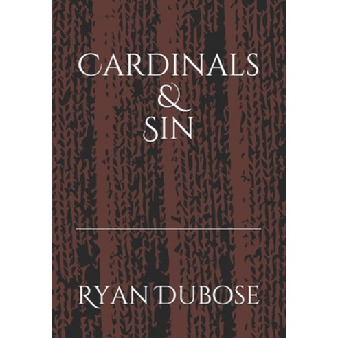 Cardinals & Sin Paperback, Independently Published, English, 9798593699398