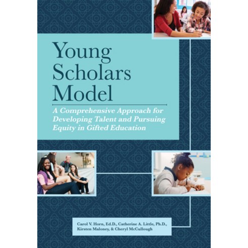 Young Scholars Model: A Comprehensive Approach for Developing Talent and Pursuing Equity in Gifted E... Paperback, Prufrock Press, English, 9781646321254
