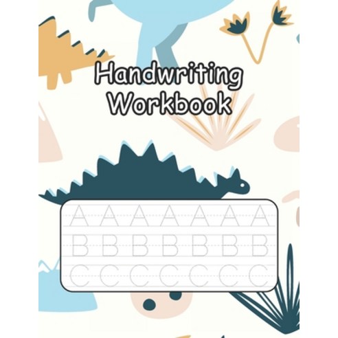 (영문도서) Handwriting Workbook: Handwriting Practice With Easy Peasy Alphabet Combine Both Tracing & Wr... Paperback, Independently Published, English, 9798513745006