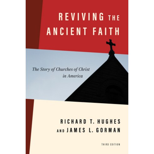 (영문도서) Reviving the Ancient Faith: The Story of Churches of Christ in America Paperback, William B. Eerdmans Publish..., English, 9780802877291