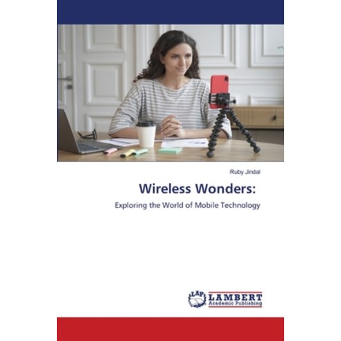 (영문도서) Wireless Wonders Paperback, LAP Lambert Academic Publis..., English, 9786207476930
