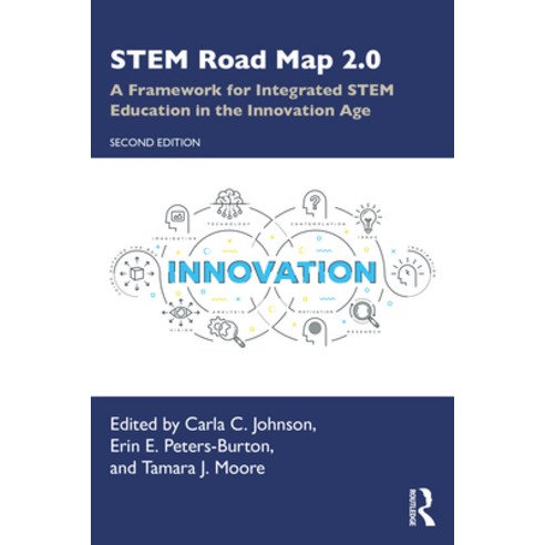 Stem Road Map 2.0: A Framework for Integrated Stem Education in the Innovation Age Paperback, Routledge, English, 9780367467524