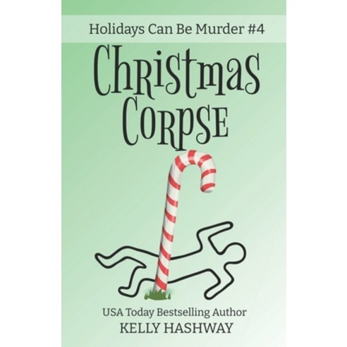 (영문도서) Christmas Corpse Paperback, Independently Published, English, 9798355988463
