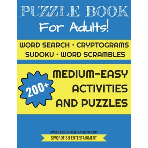 (영문도서) Puzzle Book For Adults: Word Search Sudoku Cryptograms Scrambles 200+ Activities Paperback, Independently Published, English, 9781687275592