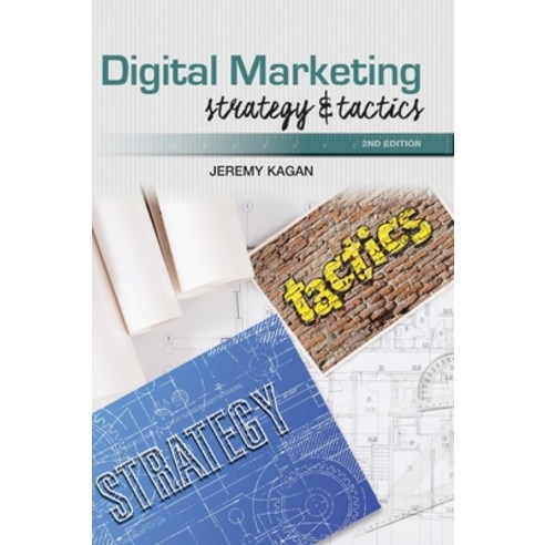 Digital Marketing: Strategy and Tactics - 2 ed Hardcover, Wessex, Inc.