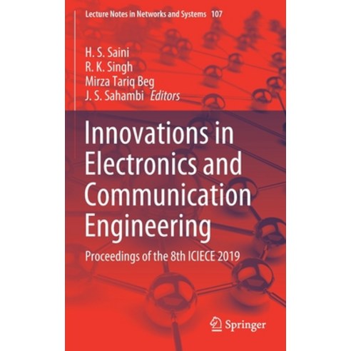 Innovations in Electronics and Communication Engineering: Proceedings of the 8th Iciece 2019 Hardcover, Springer