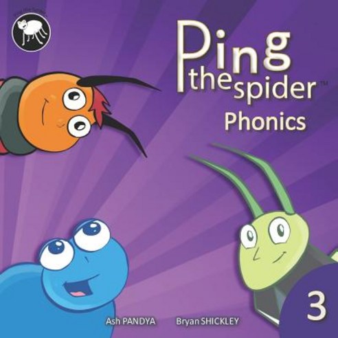 (영문도서) Ping The Spider Phonics - Book 3 Paperback, Independently Published, English, 9781790982479