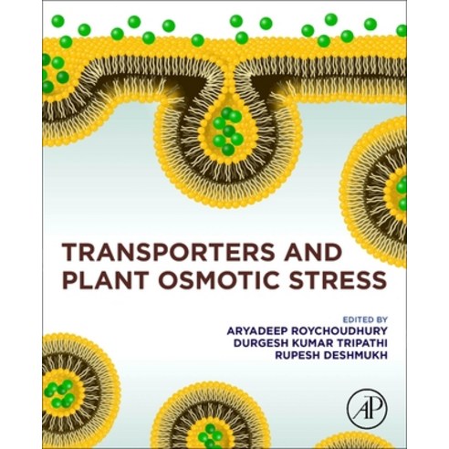 Transporters and Plant Osmotic Stress Paperback, Academic Press