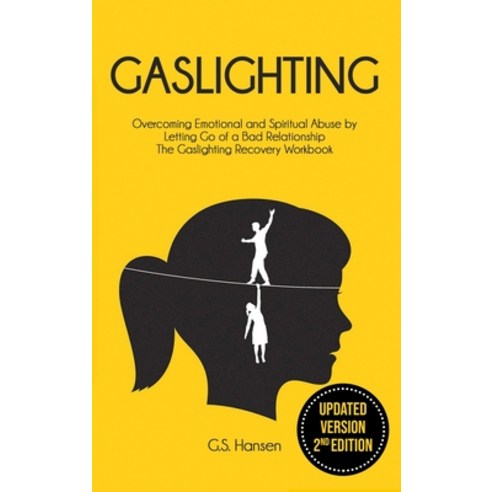 GASLIGHTING ( Updated version 2nd edition ) Hardcover, G.S. Hansen, English, 9781801975070